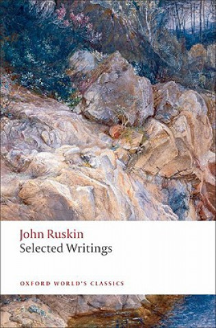 Kniha Selected Writings John Ruskin