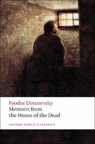 Книга Memoirs from the House of the Dead Fyodor Dostoevsky