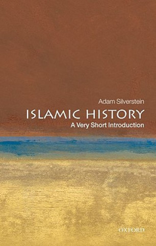 Book Islamic History: A Very Short Introduction Adam J Silverstein