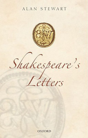 Carte Shakespeare's Letters Alan Stewart