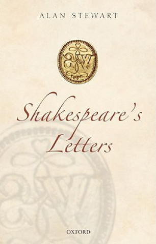 Knjiga Shakespeare's Letters Alan Stewart