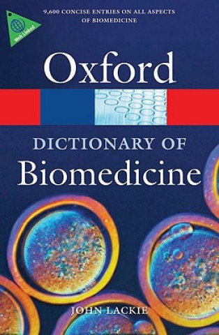 Könyv Dictionary of Biomedicine John Lackie