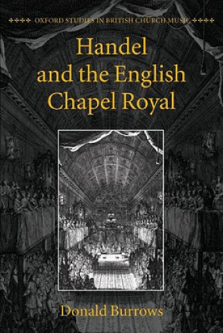 Kniha Handel and the English Chapel Royal Donald Burrows