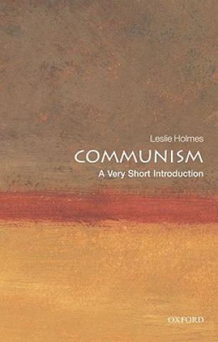 Книга Communism: A Very Short Introduction Leslie Holmes