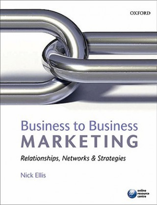 Kniha Business to Business Marketing Nick Ellis