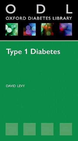 Könyv Type 1 Diabetes David Levy