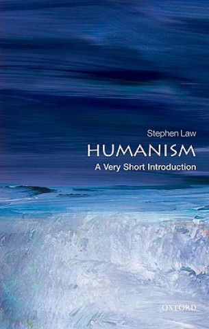Kniha Humanism: A Very Short Introduction Stephen Law