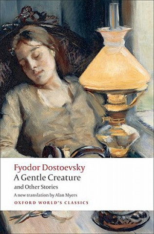 Книга Gentle Creature and Other Stories Dostoevsky Fyodor