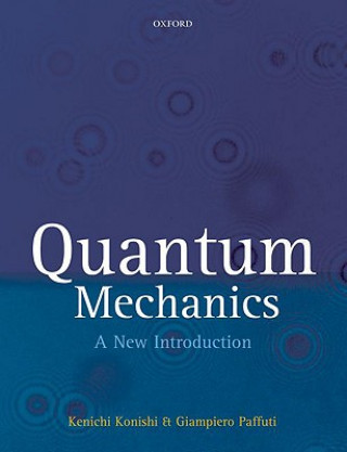 Könyv Quantum Mechanics Kenichi Konishi