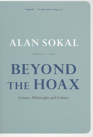 Könyv Beyond the Hoax Alan Sokal