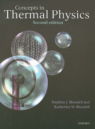 Książka Concepts in Thermal Physics Katherine M Blundell