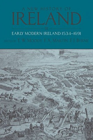 Kniha New History of Ireland, Volume III T W Moody