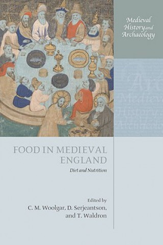 Książka Food in Medieval England C M Woolgar