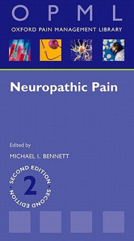 Kniha Neuropathic Pain Michael Bennett