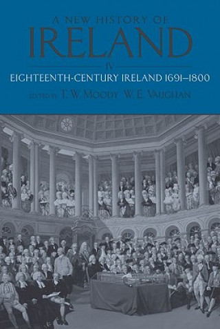 Carte New History of Ireland, Volume IV WE Moody