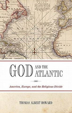 Carte God and the Atlantic Thomas Albert Howard
