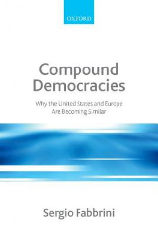 Knjiga Compound Democracies Sergio Fabbrini