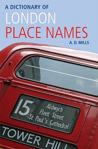 Carte Dictionary of London Place-Names A D Mills