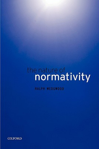 Carte Nature of Normativity Ralph Wedgwood