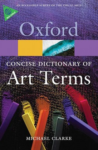 Книга Concise Oxford Dictionary of Art Terms Michael Clarke