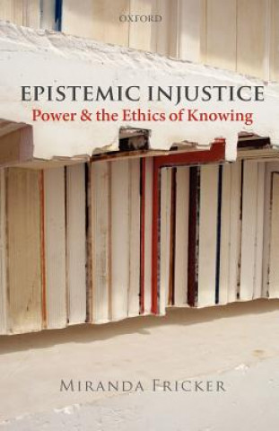 Kniha Epistemic Injustice Miranda Fricker