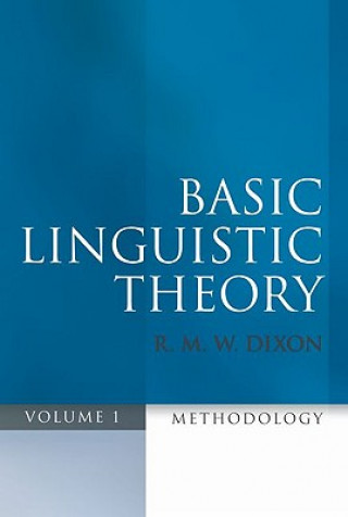 Kniha Basic Linguistic Theory Volume 1 R M W Dixon
