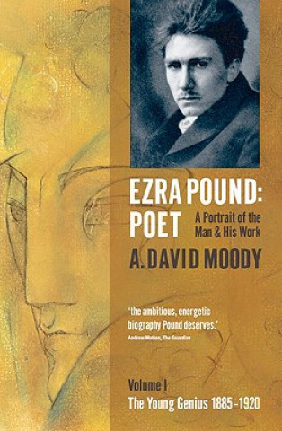 Könyv Ezra Pound: Poet David Moody