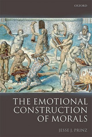 Buch Emotional Construction of Morals Jesse Prinz