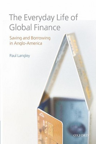 Kniha Everyday Life of Global Finance Paul Langley