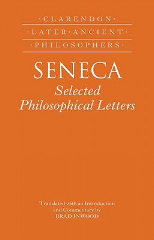 Kniha Seneca: Selected Philosophical Letters Brad Inwood