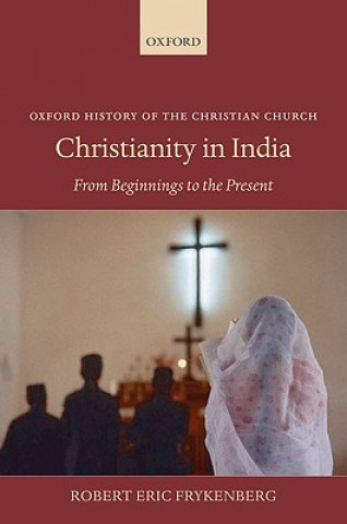 Libro Christianity in India Robert Eric Frykenberg