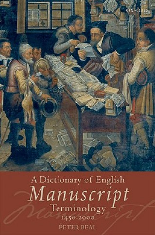 Libro Dictionary of English Manuscript Terminology Peter Beal