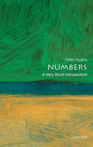 Carte Numbers: A Very Short Introduction Peter M Higgins