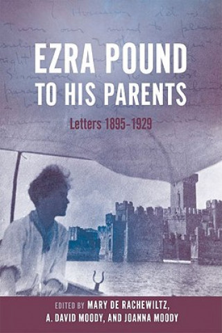 Buch Ezra Pound to His Parents Joanna de Rachewiltz