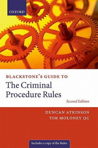 Книга Blackstone's Guide to the Criminal Procedure Rules Tim Atkinson