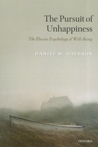 Книга Pursuit of Unhappiness Daniel M Haybron