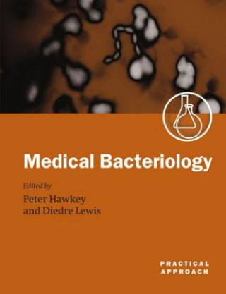 Könyv Medical Bacteriology Peter Hawkey