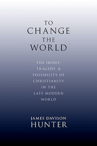 Carte To Change the World JamesDavison Hunter