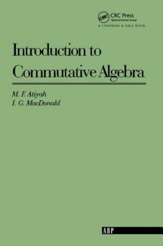 Kniha Introduction To Commutative Algebra Michael Atiyah