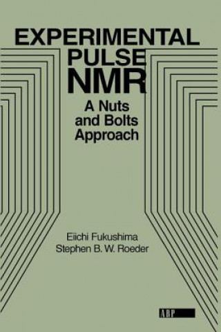 Livre Experimental Pulse NMR Eiichi Fukushima