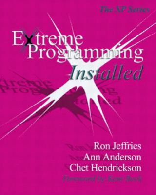 Kniha Extreme Programming Installed Ron Jeffries