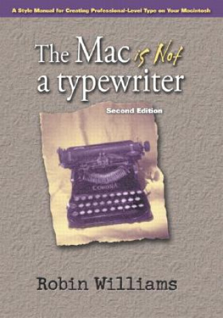 Książka Mac is not a typewriter, The Robin Williams