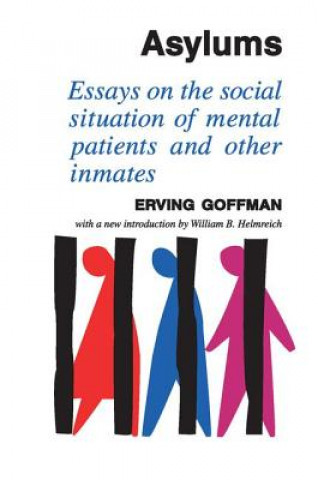 Kniha Asylums Erving Goffman