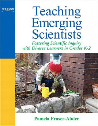 Knjiga Teaching Emerging Scientists Pamela Fraser-Abder