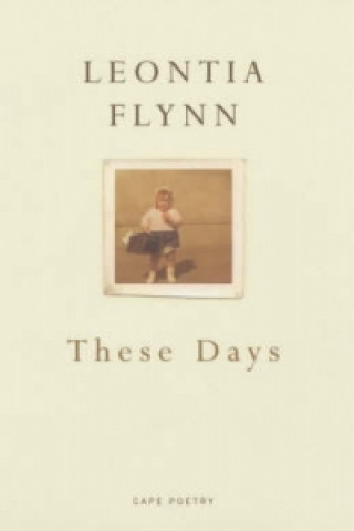 Книга These Days Leontia Flynn