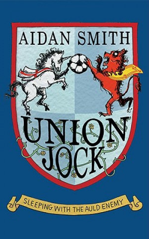 Knjiga Union Jock Aidan Smith