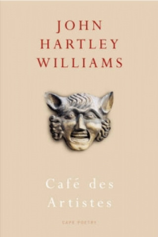 Kniha Cafe des Artistes John Hartley Williams