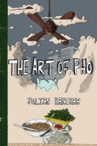 Kniha Art of Pho Julian Hanshaw