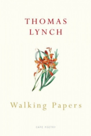 Kniha Walking Papers Thomas Lynch