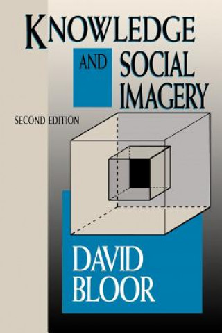 Carte Knowledge and Social Imagery David Bloor